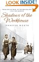 Shadows Of The Workhouse: The Drama Of Life In Postwar London
