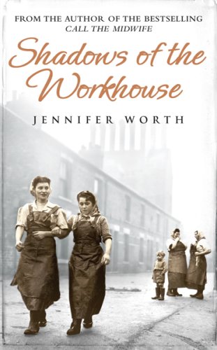 Childrens Toyshop  Books : Shadows Of The Workhouse: The Drama Of Life In Postwar London: The Drama of Life in Postwar London