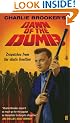 Dawn of the Dumb: Dispatches from the Idiotic Frontline