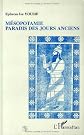 Mésopotamie, paradis des jours anciens