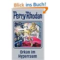 Perry Rhodan 105. Orkan im Hyperraum