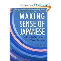 Making Sense of Japanese: What the Textbooks Don't Tell You