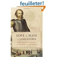 Love and Hate in Jamestown: John Smith, Pocahontas, and the Start of a New Nation