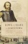 Love and Hate in Jamestown: John Smith, Pocahontas, and the Start of a New Nation (Vintage)