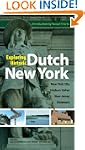 Exploring Historic Dutch New York: Ne...
