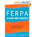 FERPA Clear and Simple: The College Professional's Guide to Compliance (Josseybass)