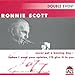 Ronnie Scott, Never Pat a Burning Dog/When I, 発売中