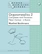 Organometallics 2: Complexes with Transition Metal-Carbon *p bonds: Complexes with Transition Metal-carbon Pi-bonds Vol 2 (Oxford Chemistry Primers)