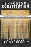 Terrorism and the Constitution: Sacrificing Civil Liberties in the Name of National Security, Revised and Updated Edition