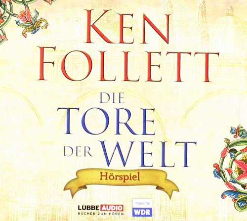 'Die Tore der Welt (Hörbuch)' von Ken Follett (gelesen von Joachim Kerzel)
