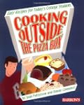 Cooking Outside the Pizza Box: Easy R...