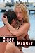 Chick Magnet: The Secret Of The Attraction Factor