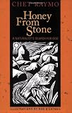 Honey from Stone: A Naturalist's Search for God