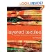 Layered Textiles: New Surfaces with Heat Tools, Machine and Hand Stitch