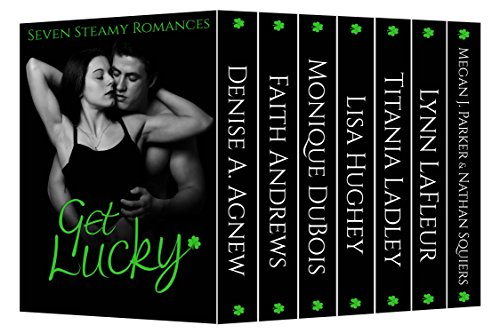 Get Lucky: Seven Steamy Romances