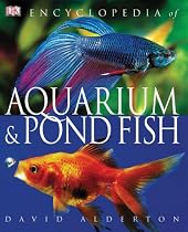 Encyclopedia of Aquarium  &  Pond Fish