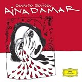 Osvaldo Golijov: Ainadamar