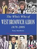 The Who's Who of West Bromwich Albion