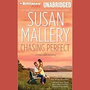 Chasing Perfect: A Fool's Gold Romance, Book 1 | [Susan Mallery]