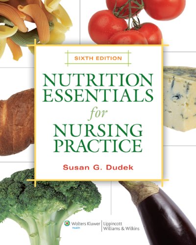 Nutrition Essentials for Nursing Practice