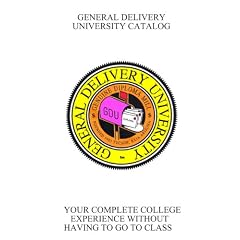 GENERAL DELIVERY UNIVERSITY CATALOG