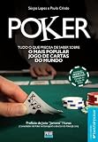 POKER - Tudo o que precisa de saber sobre o mais popular jogo de cartas do mundo