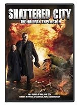 Shattered City: The Halifax Explosion