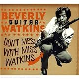 Revue Beverly Watkins  / Don'T Mess With Miss Watkins