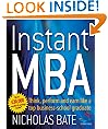 Instant MBA: Think, Perform and Earn Like a Top Business School Graduate (52 Brilliant Ideas)
