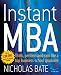 Instant MBA: Think, Perform and Earn Like a Top Business School Graduate (52 Brilliant Ideas) Instant MBA: Think, Perform and Earn Like a Top Business School Graduate (52 Brilliant Ideas)