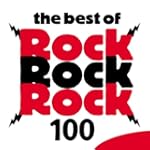 The Best of Rock Rock Rock 100