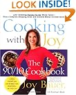 Cooking With Joy: The 90/10 Cookbook