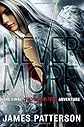 Nevermore: The Final Maximum Ride Adventure (Book 8)