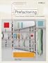 Prefactoring: Extreme Abstraction, Extreme Separation, Extreme Readability