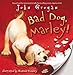 Books : Bad Dog, Marley! (Book & CD)