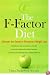 The F-Factor Diet: Discover the Secret to Permanent Weight Loss