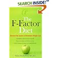 The F-Factor Diet: Discover the Secret to Permanent Weight Loss by Tanya Zuckerbrot