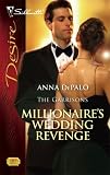 Millionaire's Wedding Revenge (Silhouette Desire)