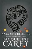 Naamahs Blessing (Kushiels Legacy 9)