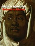 Black is Beautiful: Rubens to Dumas