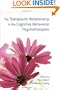 The Therapeutic Relationship in the Cognitive Behavioral Psychotherapies