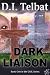 DARK LIAISON, A Christian Suspense Novel (The COIL Series)