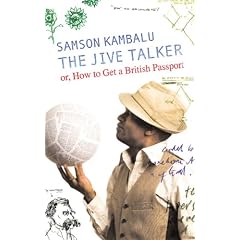 The Jive Talker: Or, How to Get a British Passport