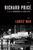 Ladies' Man: A Novel