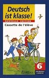 Deutsch ist Klasse : 6e