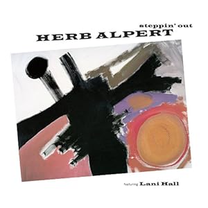 Herb Alpert new album "steppin' out"