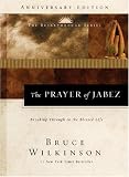 The Prayer of Jabez, 5th Anniversary Edition: Breaking Through to the Blessed Life (Breakthrough Series)