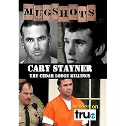 Mugshots: Cary Stayner - The Cedar Lodge Killings (Amazon.com exclusive)
