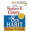 The 8th Habit Personal Workbook: Strategies to Take You from Effectiveness to Greatness
