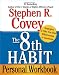 The 8th Habit Personal Workbook: Strategies to Take You from Effectiveness to Greatness by Stephen R. Covey